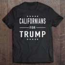 Tadostore Californians For Trump Shirt Pro Trump Campaign Election Tee Tee Shirt