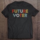 Tadostore Future Voter Elections Political Voting Tee Shirt