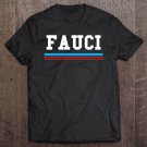 Tadostore Team Fauci Anti Trump Dr Anthony Fauci 2024 Ver2 Tee Shirt