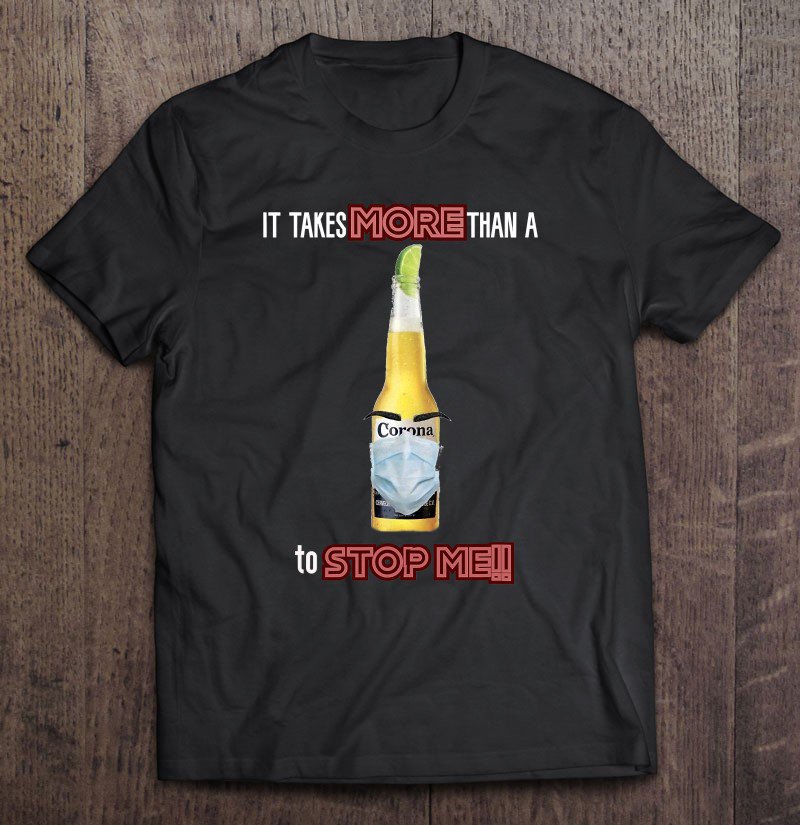Tadostore Funny Cool Beer Corona Mask Tee Shirt