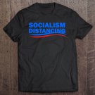 Tadostore Socialism Distancing Tee Shirt
