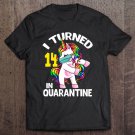 Tadostore I Turned 14 In Quarantine Flossing Unicorn 14Th Birthday Tee Shirt