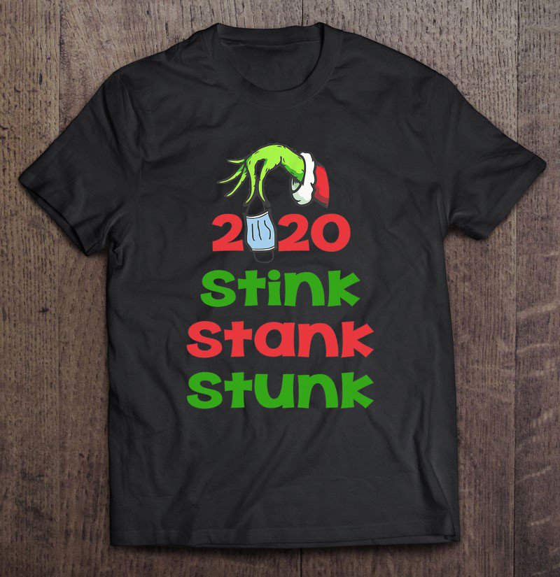 Tadostore Funny 2020 Stink Stank Stunk Christmas Holiday Tee Shirt