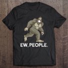 Tadostore Ew People Sasquatch Wearing Face Mask Walking Bigfoot Tee Shirt