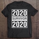 Tadostore 2020 Survivor Lockdown Quarantine Social Distancing Tee Shirt
