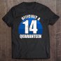Tadostore Birthday Gift For 14 Years Old- Officially A Quaranteen Tee Shirt