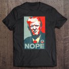 Tadostore Donald Trump Nope Funny President Mock Tee Shirt
