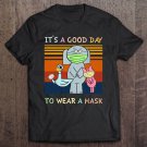 Tadostore Its A Good Day To Wear A Mask The Pigeon Tee Shirt