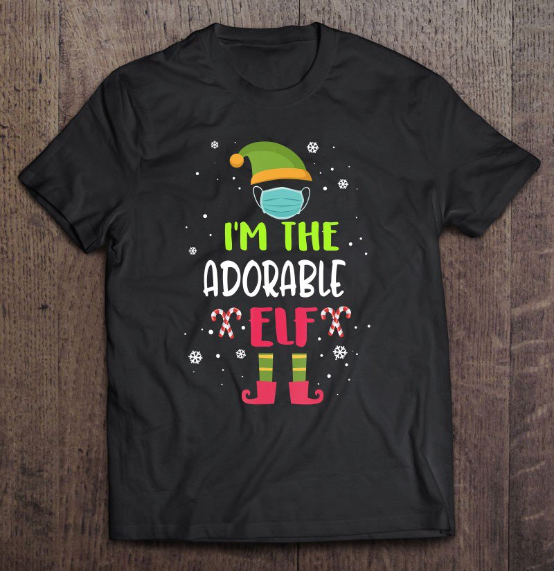 Tadostore I'm The Adorable Elf Family Group Matching Christmas Tee Shirt