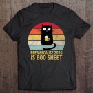 Tadostore Beer Because 2020 Is Boo Sheet Black Cat Tee Shirt