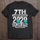 Tadostore 7Th Anniversary Together Since 2013 Couple Quarantine 2020 Tee Shirt