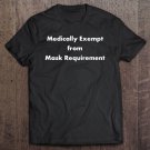 Tadostore Mask Mandate Exemption Premium Tee Shirt