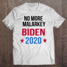 Tadostore Election Joe Biden 2020 Vintage Vote No More Malarkey Biden Tee Shirt
