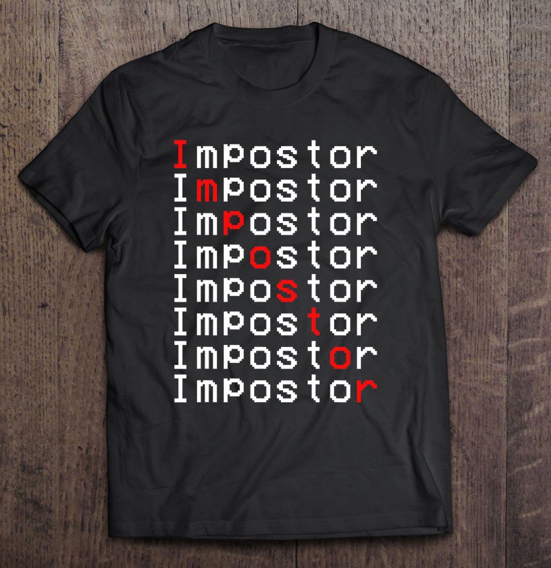 Tadostore Impostor Repeated Gift Video Gamer Shirt Impostor Kinda Sus Tee Shirt
