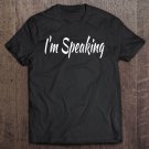 Tadostore I'm Speaking Ver10 Tee Shirt