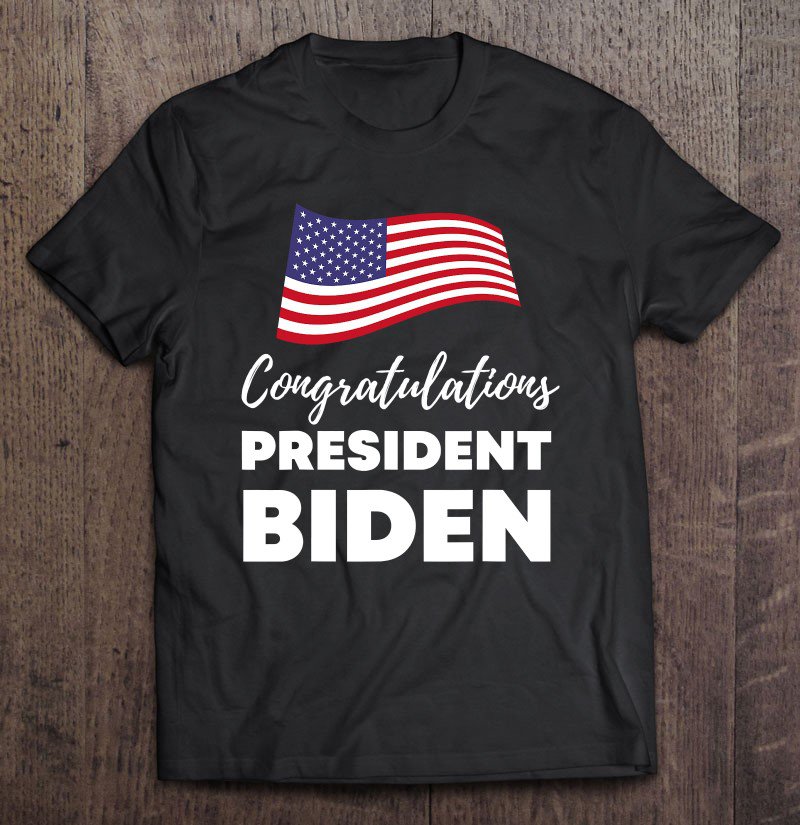 Tadostore Congratulations President Biden Tee Shirt