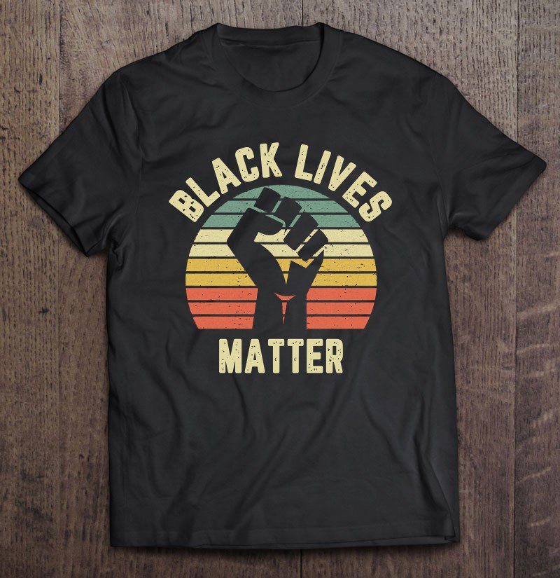 Tadostore Black Lives Matter Cool Retro Design For Blm Tee Shirt