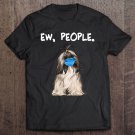 Tadostore Lhasa Apsos Ew People Dog Wearing Face Mask Tee Shirt