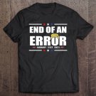 Tadostore Fun End Of An Error Gift I Inauguration 20 January Usa Tee Shirt