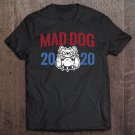 Tadostore General Mad Dog Mattis For President In 2020 Ver2 Tee Shirt