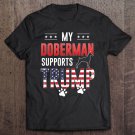 Tadostore My Doberman Supports Trump 2020 Funny Dog Mom Dad Tee Shirt