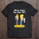 Tadostore Beavis And Butthead Come For Your Tp Graphic Tee Shirt