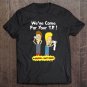 Tadostore Beavis And Butthead Come For Your Tp Graphic Tee Shirt
