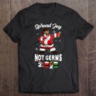 Tadostore Santa Wearing Mask Spread Joy Not Germs Funny Christmas 2020 Ver2 Tee Shirt