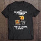 Tadostore Prison Trump Presidential Library Funny Anti Trump Tee Shirt