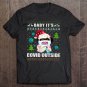 Tadostore Baby It's Covid Outside Pug Dog Wearing Mask Christmas Tee Shirt