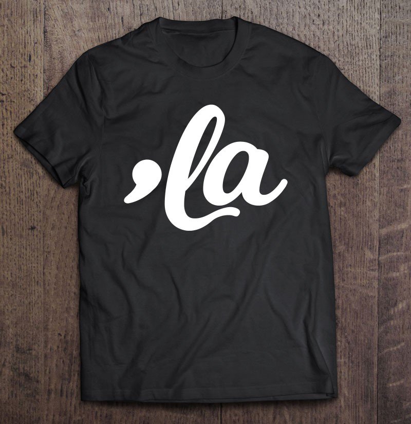 Tadostore Comma La Funny Tee Shirt