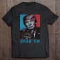 Tadostore Funny Trump Cat Grab' Em Vintage Retro Trump Tee Shirt