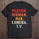 Tadostore Person Woman Man Camera Tv Tee Shirt