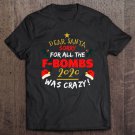 Tadostore Dear Santa Sorry For All The F-Bombs 2020 Was Crazy! Gift Tee Shirt
