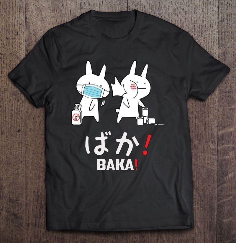 Tadostore Funny Anime Rabbit Baka Slap! Toilet Paper Shortage! Essential Tee Shirt