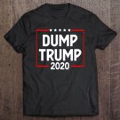 Tadostore Dump Trump Vote Out Trump Presidential Elections 2020 Anti-T Pullover Tee Shirt