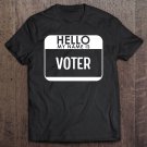 Tadostore Voter Costume Funny Easy Last Minute Halloween Voting Gift Tee Shirt