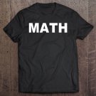 Tadostore Math Make America Think Harder Andrew Yang Apparel Tee Shirt