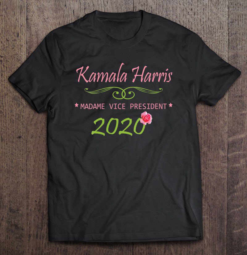 Tadostore Womens Kamala Harris Vice President 2020 Aka Tea Rose Flower Tee Shirt