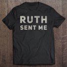 Tadostore Vintage Ruth Sent Me Tee Shirt