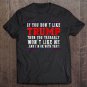 Tadostore If You Dont Like Donald Trump Wont Like Me For President Zip Tee Shirt