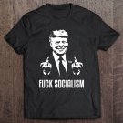 Tadostore Fuck Socialism Donald Trump 2020 Tee Shirt