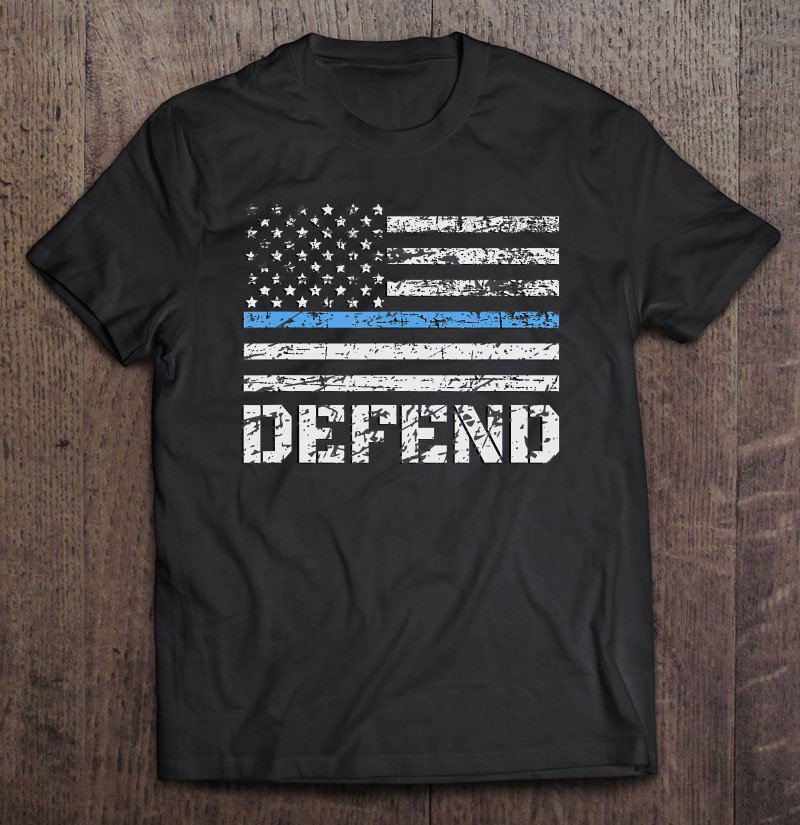 Tadostore Defend Police Thin Blue Line Flag Police For Trump Tee Shirt