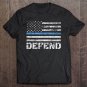 Tadostore Defend Police Thin Blue Line Flag Police For Trump Tee Shirt