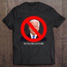 Tadostore Stolen Election Anti Joe Biden Tee Shirt