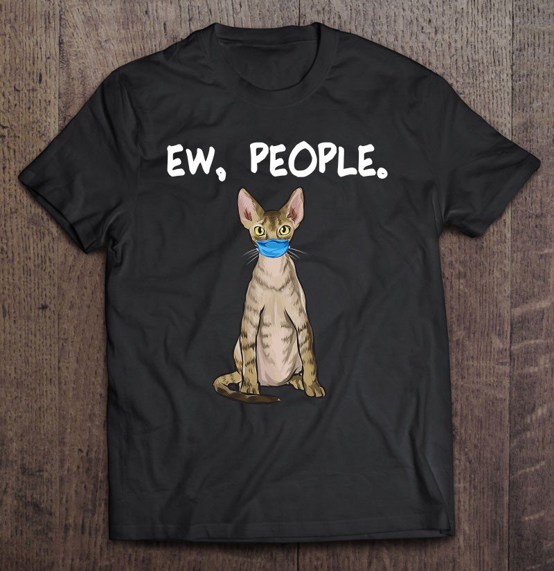 Tadostore Devon Rex Ew People Funny Cat Wearing Face Mask Tee Shirt