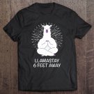Tadostore Llamastay 6 Feet Away Llama Funny Saying Social Distancing Tee Shirt