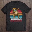 Tadostore I Turned 16 In Quarantine Dabbing Sloth 16Th Birthday Kids Tee Shirt