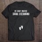 Tadostore We Didn't Social Distance Shirt Funny Pregnancy Reveal Tee Shirt