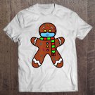 Tadostore Santa's Gingerbread 2020 Face Mask Quarantine Christmas 2020 Ver2 Tee Shirt
